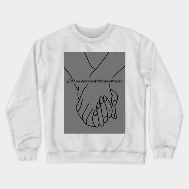 The Great War Crewneck Sweatshirt by ThePureAudacity